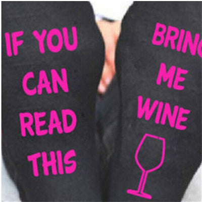 If You can read this, Bring Me a Glass of Wine Socks
